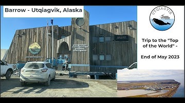 Barrow Alaska (Utqiagvik Alaska)