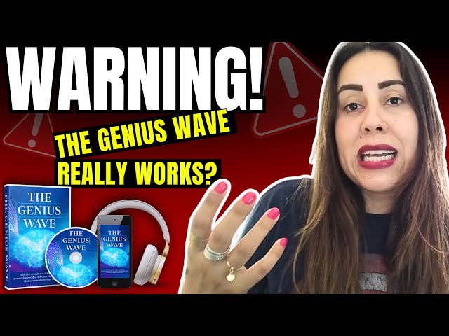 THE GENIUS WAVE - ((🔥🛑BIG WARNING!🛑🔥)) - The Genius Wave Review - The Genius Wave Reviews 2024 class=