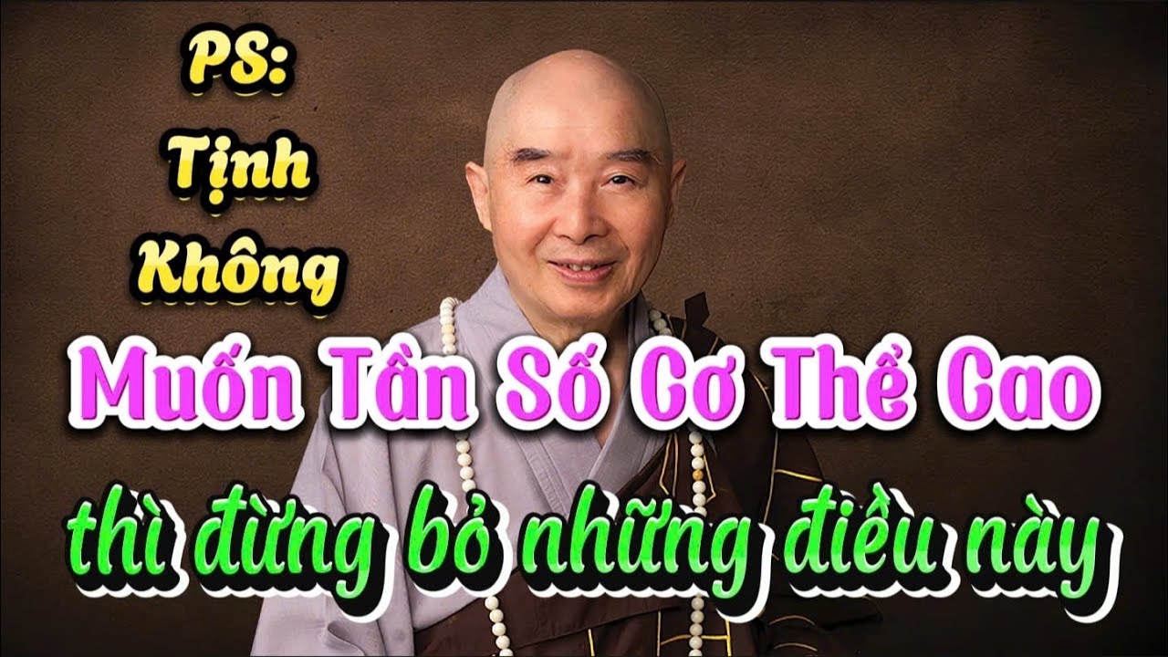 Tập 93B Muốn Tần Số Cơ Thể Tăng Cao Thì Đừng Bỏ Những Việc Này | Pháp Sư Tịnh Không