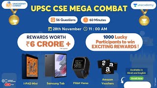 Unacademy Mega Combat | UPSC CSE Gamified Battle | 28 Nov, 11:00 AM Combat UPSC