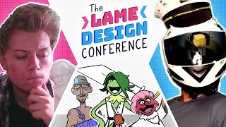The Lame Design Conference: Ep. 2 (ft. Captain Astronaut)