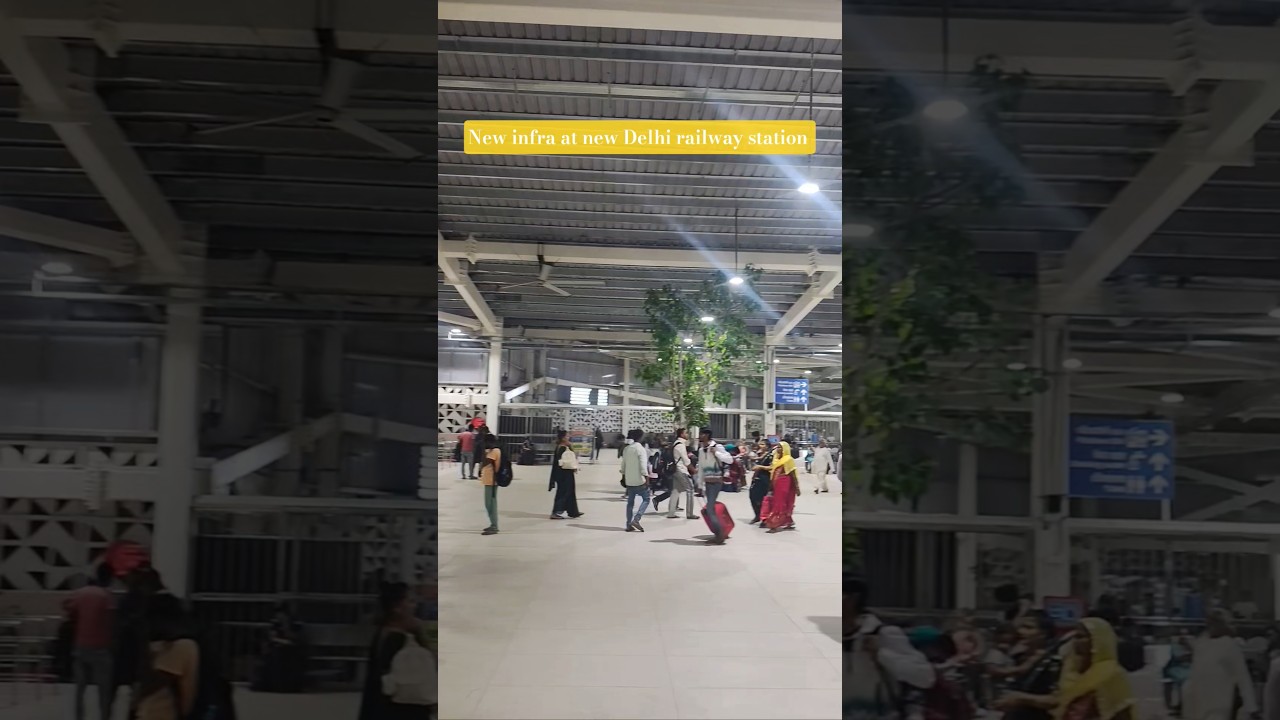 NEW DELHI RAILWAY STATION 🚉