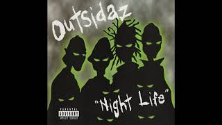 Outsidaz - The Rah Rah - Night Life
