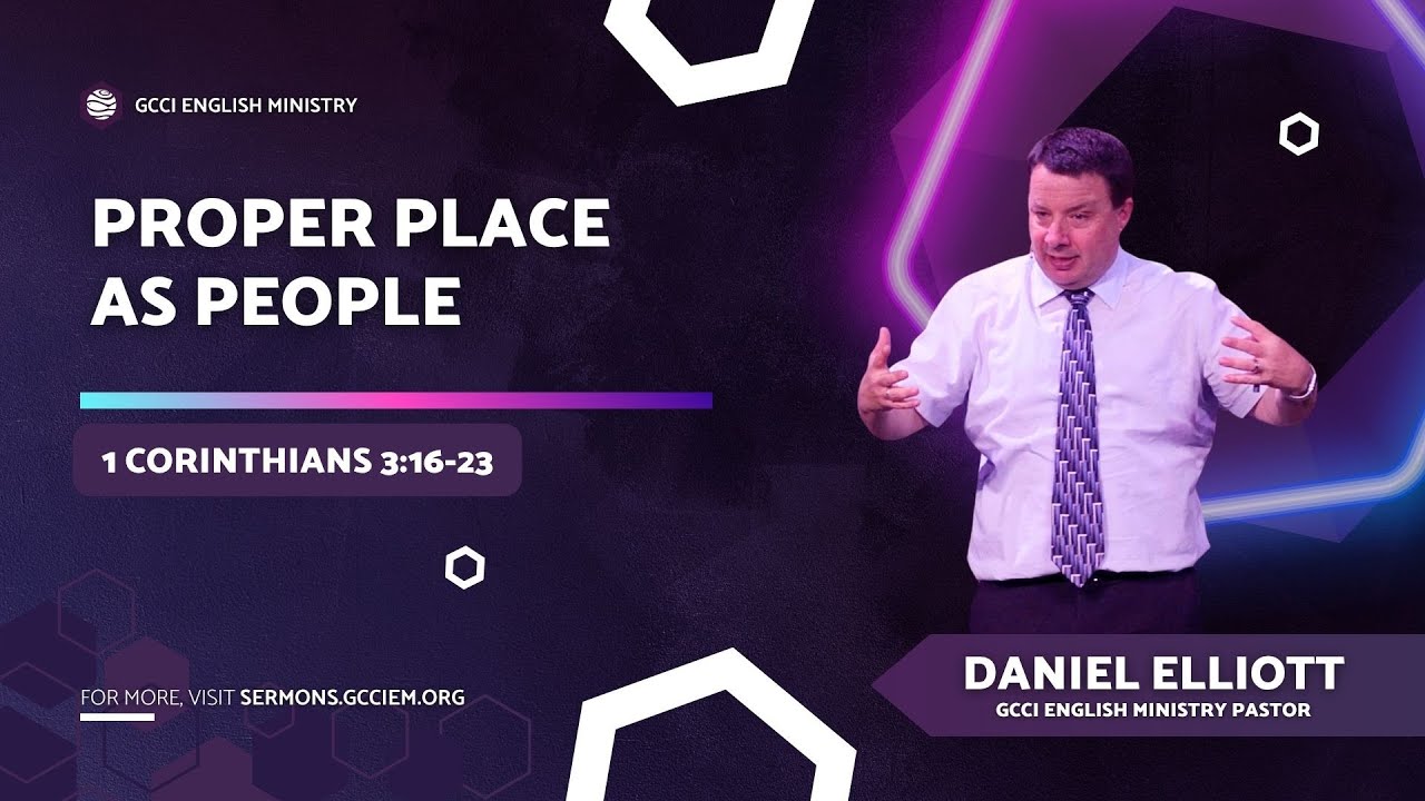 Proper Place as People | Pastor Daniel Elliott | October 05, 2025