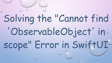 Solving the "Cannot find 