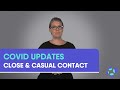 COVID-19 Update - 7.1.22 - Close and Casual Contacts