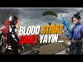 İftara Kadar BLOOD STRİKE