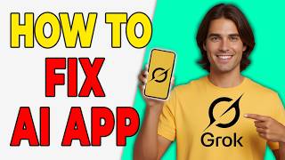 How To Fix Grok AI App Not Working [Fast Fix] @SmartMoneyTutorials