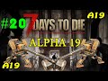 7 Days to Die альфа 19 ► Переезд ► #20 (Стрим 2К)