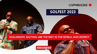 KHALIGRAPH: LONG LIVE SAUTI SOL| REWIND PERFORMANCE AT SOL FEST 2023