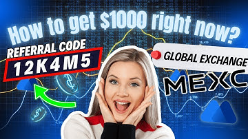 MEXC Global Exchange 2025: Unlock Benefits With Referral Code "12K4M5" | Crypto Kickstart