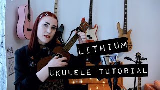 Lithium - Nirvana (ukulele tutorial) | idatherese