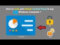 How to Lock and Unlock Control Panel in any Windows Computer ?