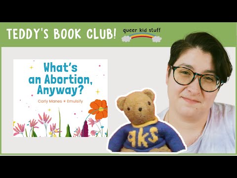 What's An Abortion, Anyway?  - RAINBOW STORYTIME