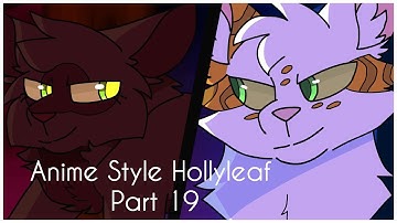 Anime Style Hollyleaf MAP - Part 19