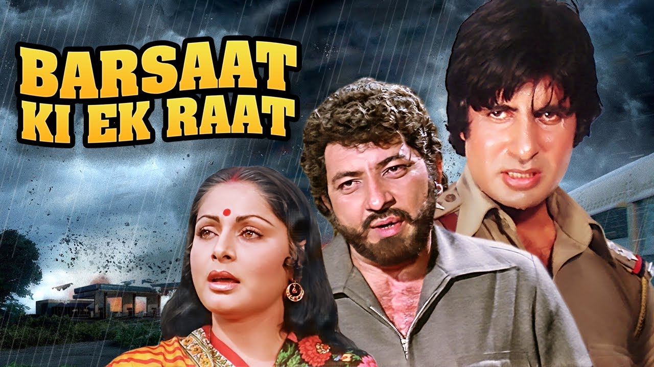 Barsaat Ki Ek Raat Full Movie HD  Amitabh Bachchan  Rakhee  Amjad Khan