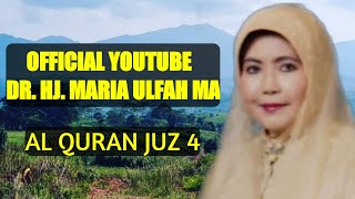 TILAWAH AL-QURAN MUROTTAL JUZ 4, Hj. MARIA ULFAH, QARIAH LEGENDARIS