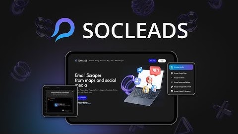 SocLeads Lifetime Deal - Email Scraper from maps and social media
