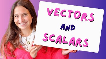 Vectors and Scalars - GCSE Physics