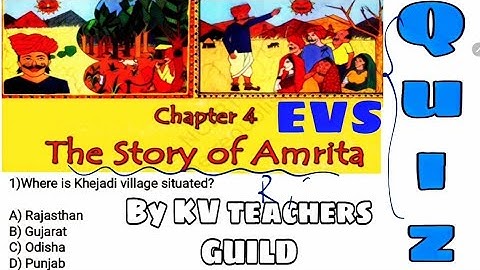 QUIZ / The Story Of Amrita / Class-4 EVS Chapter 4 Extra MCQ For Test By-KV Teacher