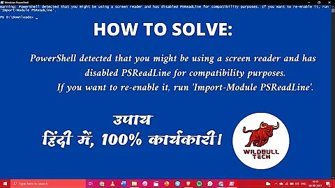 Powershell detected screen reader and PSReadline disabled || Solution