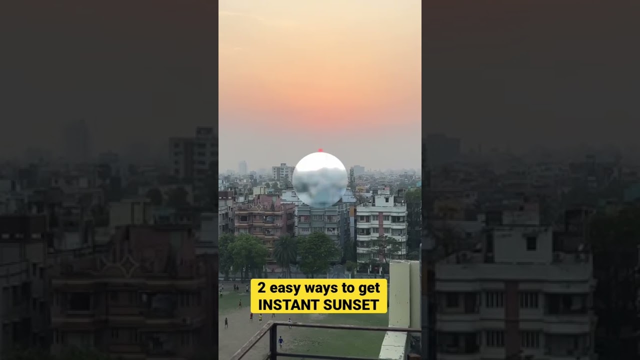 Get Instant Sunset-2 Easy Methods😎