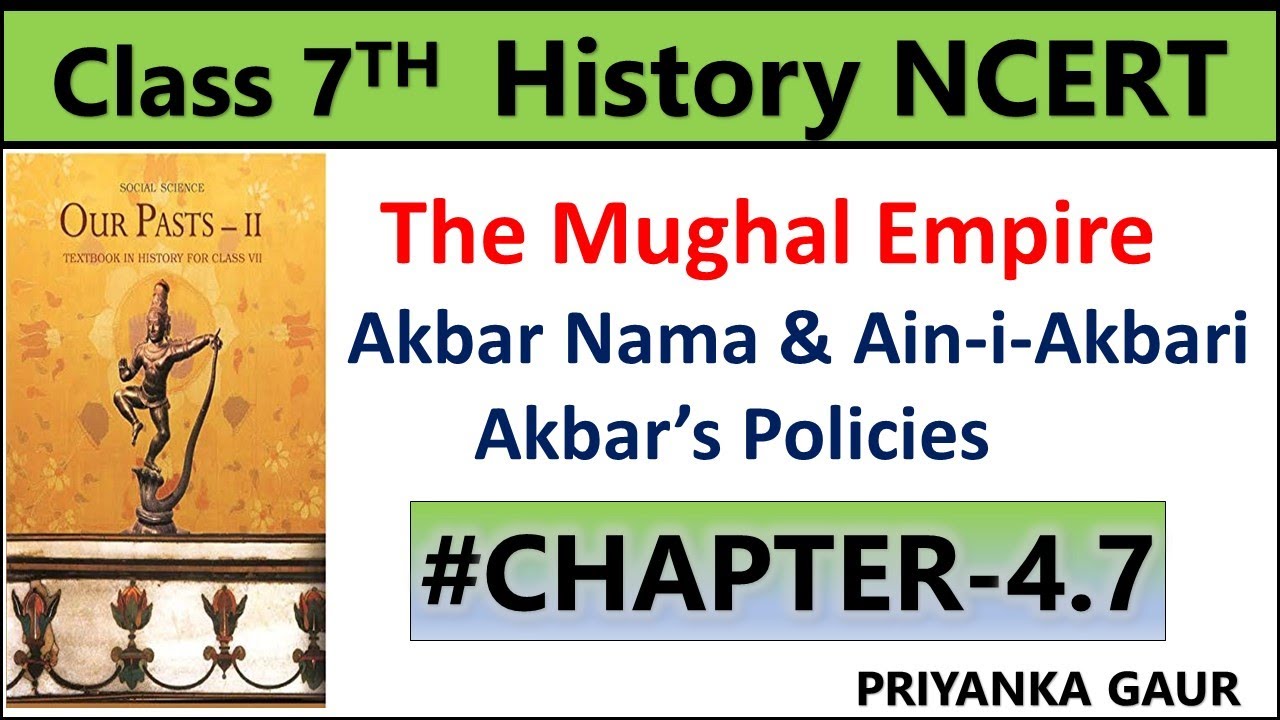 Class 7 History NCERT Chapter 4 7 Akbar Nama Ain i Akbari Class 7 History NCERT Chapter 4 7 Akbar Nama Ain i Akbari