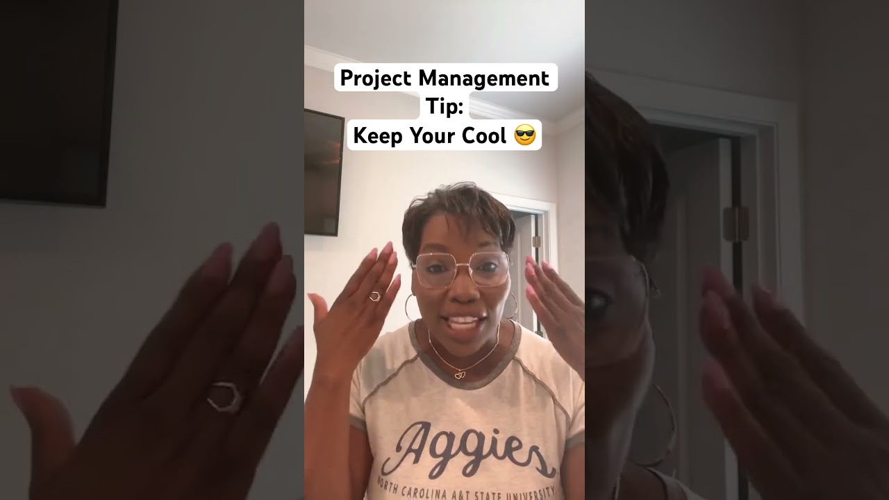 Project Management Tip- Keep Cool under pressure. 