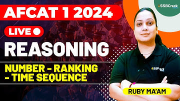 AFCAT 1 2024 Exam Reasoning Live - Number, Ranking & Time Sequence Test
