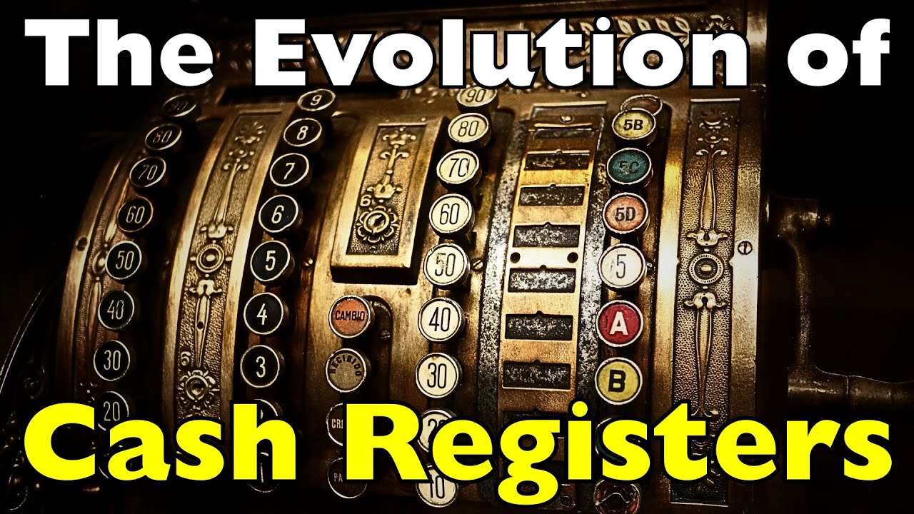 The Evolution of Cash Registers