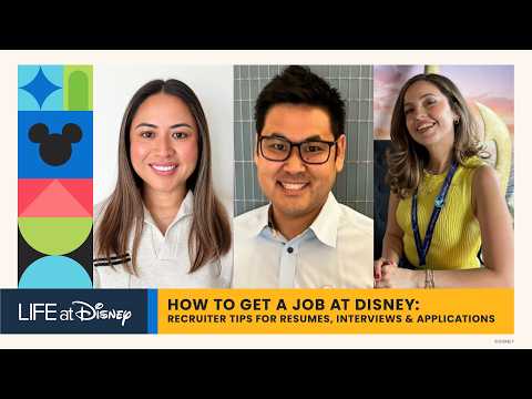 How to Get a Job at Disney: Recruiter Tips for Resumes, Interviews & Applications | S3E11