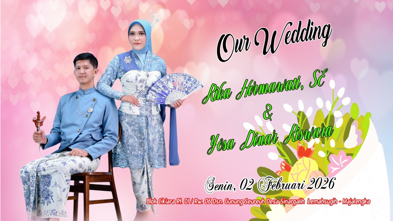 IJAB KOBUL AKAD NIKAH RIKA HERMAWATI,SE & YOSA DINAR RISWARA II DI BLOK CIKIARA DESA SINARGALIH