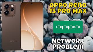 Oppo Reno 15 Pro Max How to Fix Network Problem || Mobile data not working || Network issue