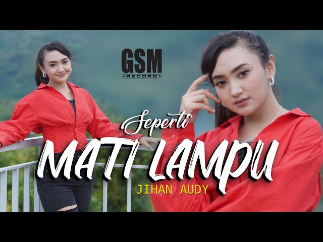 Dj Remix Seperti Mati Lampu - Jihan Audy I Official Music Video class=
