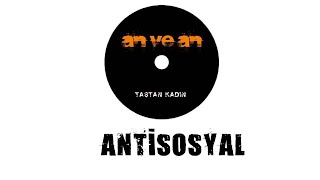Anvean - Antisosyal