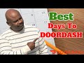 Earnings alert best days to doordash for huge money wins   doordash driver