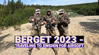 Berget 2023  - Traveling to Sweden for Airsoft