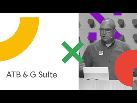 ATB Work Reimagined Powered By G Suite: Positive Business Disruption (Cloud Next '18)