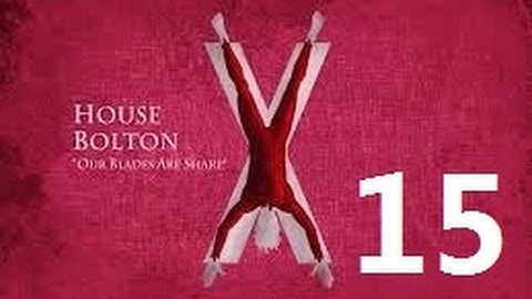 Crusader Kings 2: Game of thrones mod- Bolton Part 15