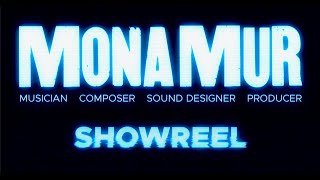 Mona Mur SHOWREEL 2024 - musician, composer, producer for films &amp; games