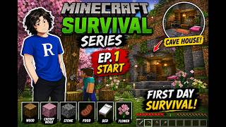 Minecraft Survival Series Episode 1 | First Day Survival, Starter House &amp; Cave Base