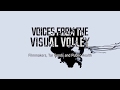 Voices from the visual volley