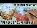 Comment utiliser la technique du glacis en aquarelle