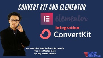 Integrate convert kit with elementor pro | Get your business ready to launch lesson 7
