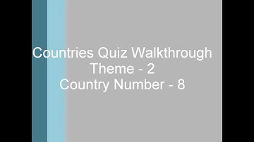 Countries Quiz Walkthrough Theme 2 Level 8