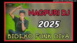 Bidi Ko Funk Diya || New Nagpuri Dj Song 2025 || New Ho Munda Dj Song 2025 Dj Shiva Babu Mahalisai