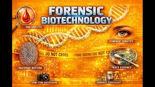 What is Forensic Biotechnology