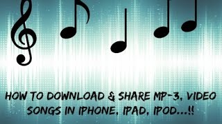 How to Download & Share mp-3, Video songs in iphone, ipad, ipod screenshot 3