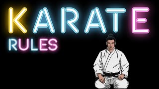 Rules of Karate : Karate Rules and Regulations for Beginners : KARATE Rules