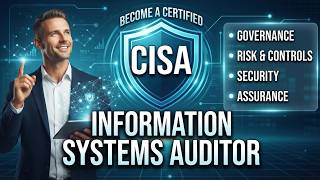 What is CISA Certification | CISA Exam Prep, IT Audit & IT Governance Explained
